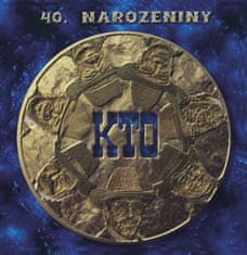 K.T.O.: 40. narozeniny