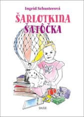 Ingrid Schusterová: Šarlotkina šatôčka