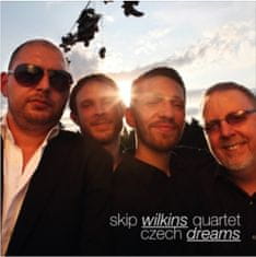 Skip Wilkins Quintet: Czech Dreams