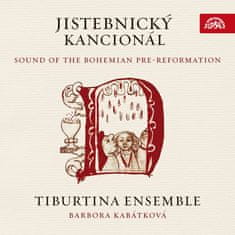 Tiburtina Ensemble, Kabátková: Jistebnický kancionál