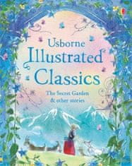 Usborne Illustrated classics — The Secret Garden and other stories
