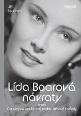 Tauchen Jiří: Lída Baarová Návraty