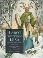 Mark Ryan: Tarot divokého lesa - Kde přebývá moudrost