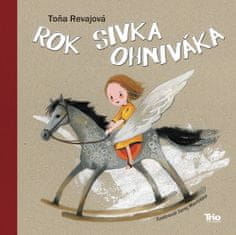 Toňa Revajová: Rok Sivka ohniváka