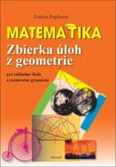 Ľubica Popíková: Matematika Zbierka úloh z geometrie - pre základné školy a osemročné gymnáziá