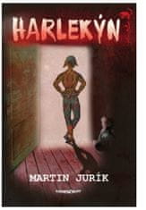 Martin Jurík: Harlekýn