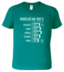 Hobbytriko Vtipné tričko - Pracuji na 100% Barva: Apple Green (92), Velikost: S