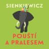 Sienkiewicz Henryk: Pouští a pralesem (2x CD)