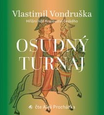 Vondruška Vlastimil: Osudný turnaj