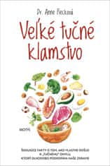 Anne Fleck: Veľké tučné klamstvo