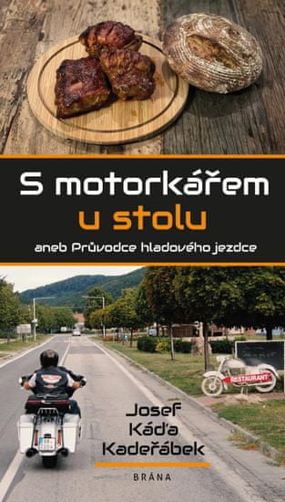 Káďa Kadeřábek Josef: S motorkářem u stolu