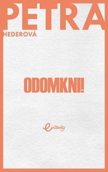 Petra Hederová: Odomkni!