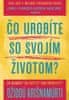 Džiddú Krišnamúrti: Čo urobíte so svojím životom? - Čo hľatáte? Čo chcete? Kam smerujete?