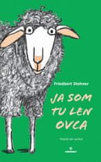 Friedbert Stohner: Ja som tu len ovca