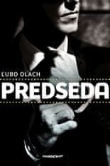 Ľubo Olach: Predseda