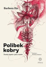 Hu Barbora: Polibek kobry - Ženský aspekt v józe a tantře