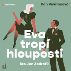 Vavřincová Fan: Eva tropí hlouposti