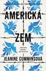 Jeanine Cummins: Americká zem