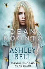 Dean Koontz: Ashley Bell