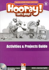 Helbling Languages HOORAY, LET´S PLAY! B Activity Book Guide with Activity Book Class Audio CD