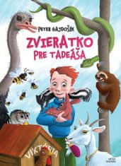 Peter Gajdošík: Zvieratko pre Tadeáša