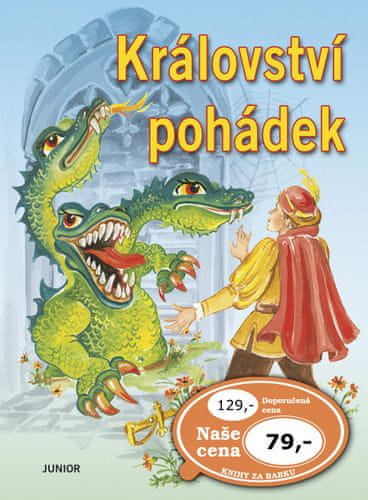 Kolektiv autorů: Království pohádek