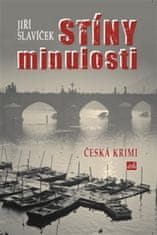 Jiří Slavíček: Stíny minulosti