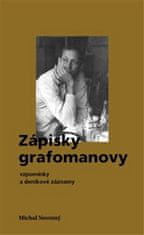 Michal Novotný: Zápisky grafomanovy - vzpomínky a deníkové záznamy