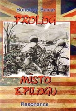 Bohuslav Balcar: Prolog místo epilogu