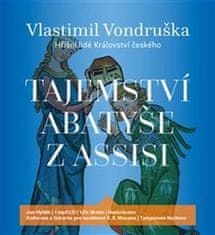 Vlastimil Vondruška: Tajemství abatyše z Assisi