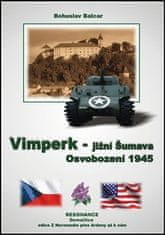 Bohuslav Balcar: Vimperk – jižní Šumava - Osvobození 1945