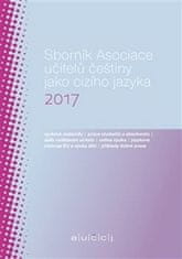 Lenka Suchomelová: Sborník Asociace učitelů češtiny jako cizího jazyka 2017