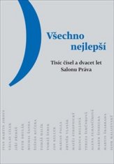 Štěpán Kučera;Zbyněk Vlasák: Všechno nejlepší. Tisíc čísel a dvacet let Salonu Práva