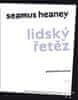 Seamus Heaney: Lidský řetěz