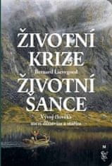 Bernard C. J. Lievegoed: Životní krize životní šance - Vývoj člověka mezi dětstvím a stářím