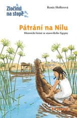 Renée Hollerová: Pátrání na Nilu - Historické krimi ze starověkého Egypta.