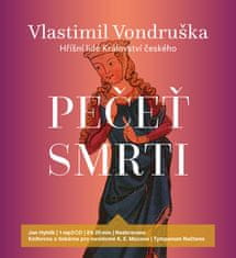 Vlastimil Vondruška: Pečeť smrti - Hříšní lidé království českého