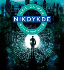 Neil Gaiman: Nikdykde