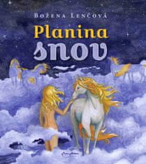 Božena Lenčová: Planina snov