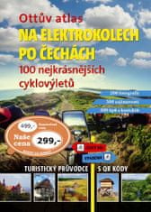 Ivo Paulík: Ottův atlas 100 nejkrásnějších výletů na elektrokolech po Česku - Turistický průvodce s QR kódy