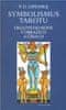Petr Uspenskij: Symbolismus tarotu - Okultní filosofie v obrazech a číslech