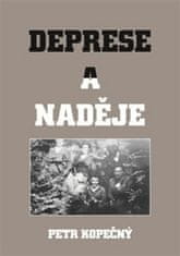 Petr Kopečný: Deprese a naděje