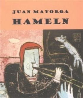 Juan Mayorga: Hameln