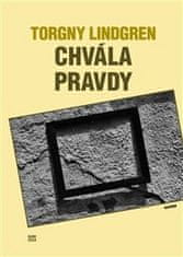 Torgny Lindgren: Chvála pravdy