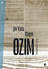 Jiří Váňa Stigen: Ozim - Tesařské črty