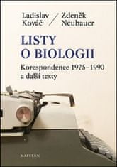 Ladislav Kováč;Zdeněk Neubauer: Listy o biologii