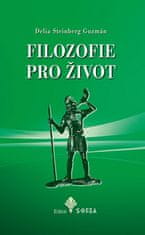 Delia S. Guzmán: Filozofie pro život