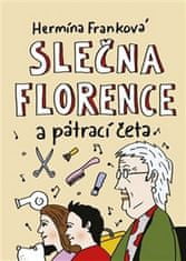 Hermína Franková;Jiří Votruba: Slečna Florence a pátrací četa