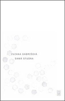 Zuzana Gabrišová: Samá studna