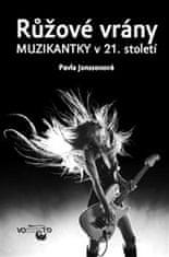 Pavla Jonssonová: Růžové vrány - Muzikantky v 21. století